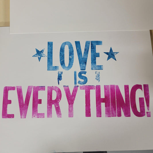 Love is Everything Poster - With Love Paperie