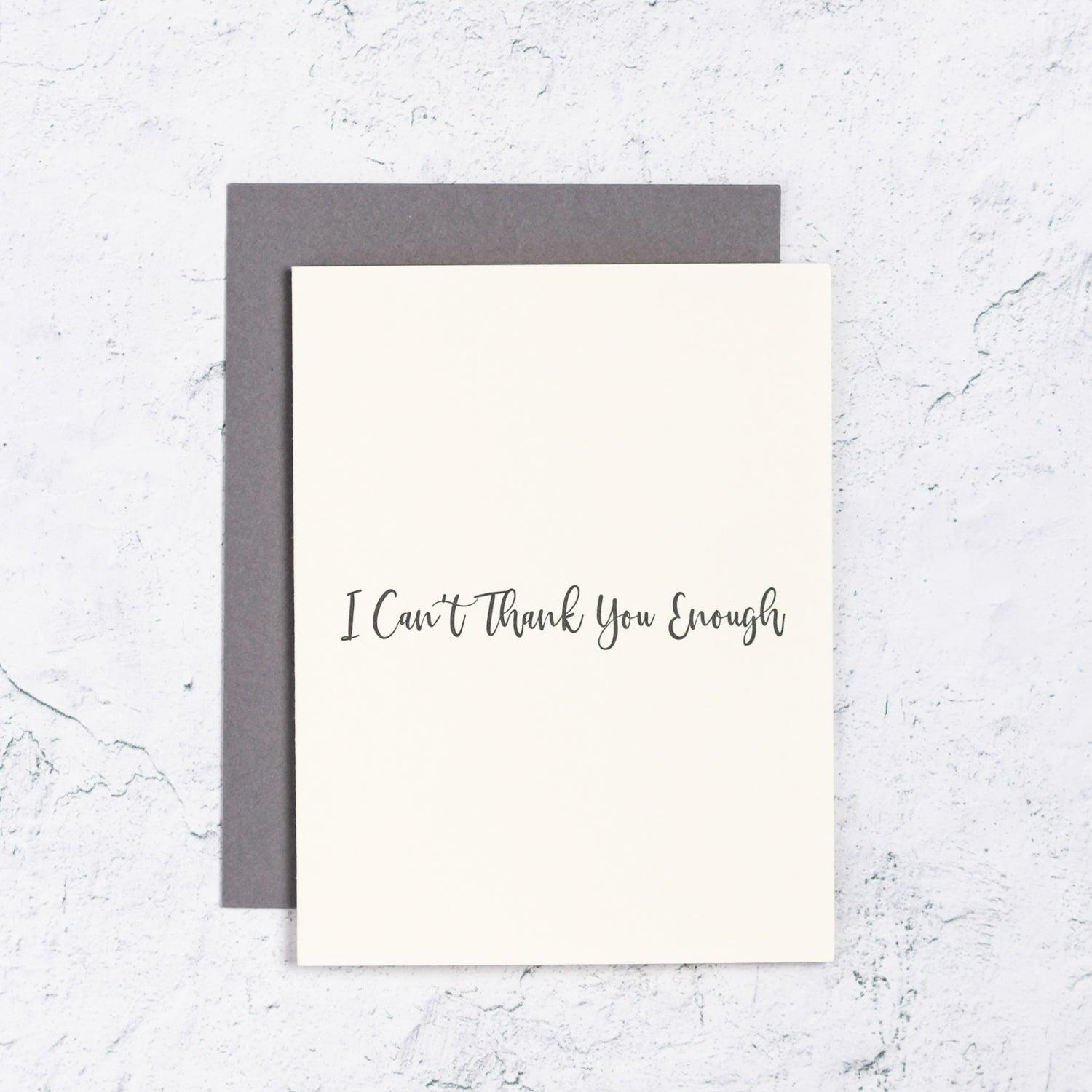 Can't Thank You Enough Letterpress Card